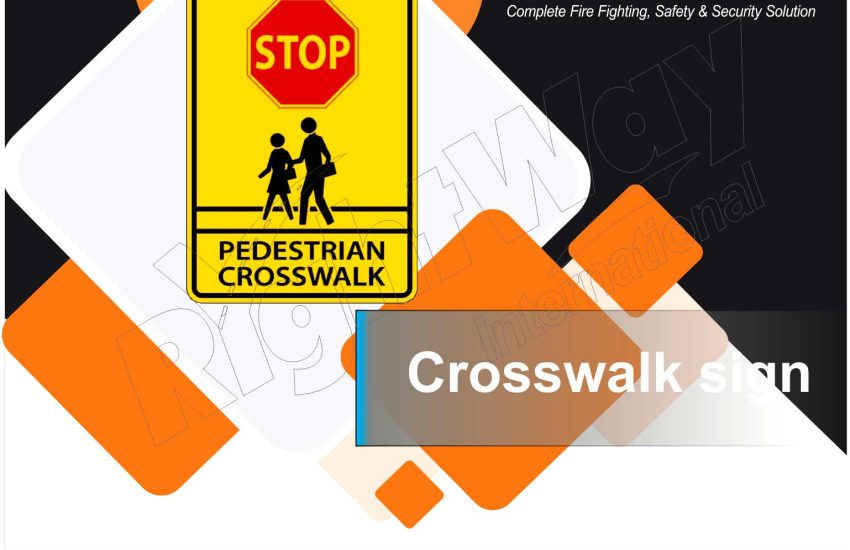 Pedestrian crosswalk signs