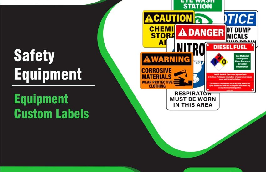 Equipment and Custom Labels