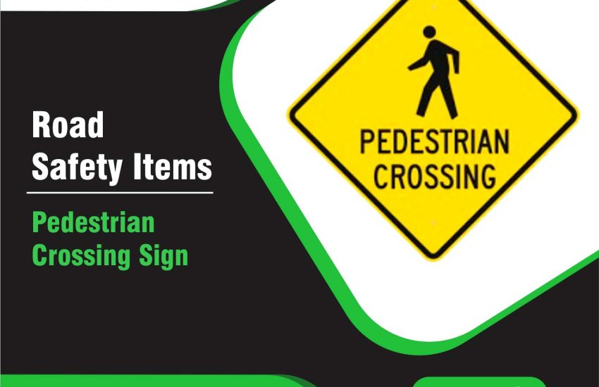 Pedestrian Crossing Sign
