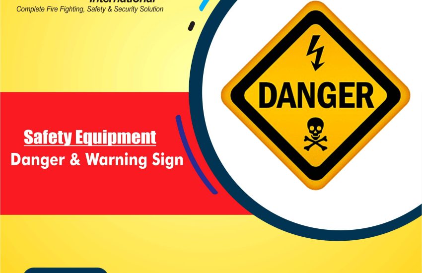 Danger & Warning Signs