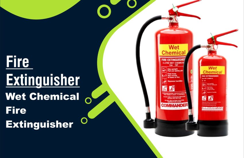 What is Wet Chemical Fire Extinguisher ?