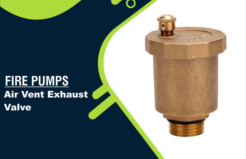 Air Vent Exhaust Valve