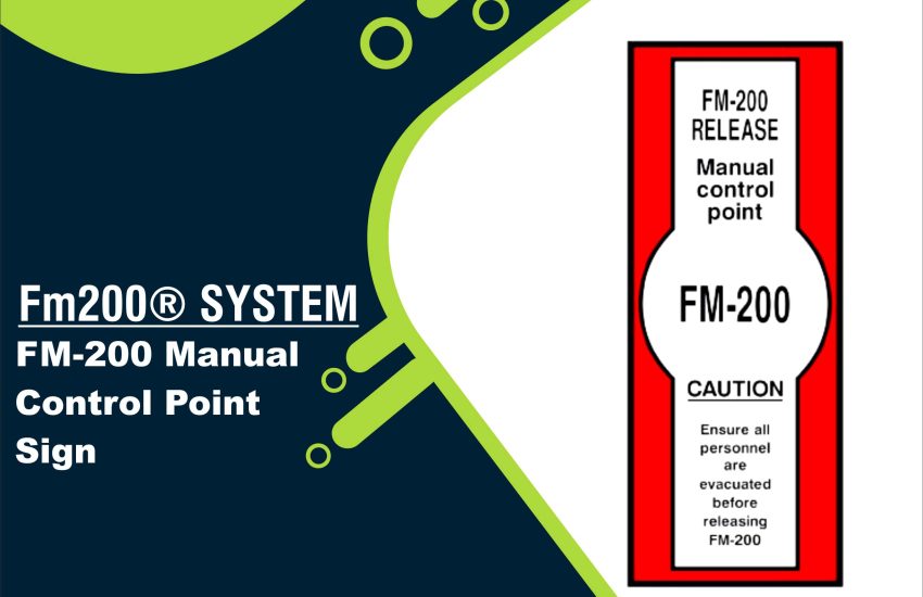 FM-200 Manual Control Point Sign