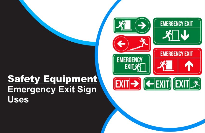 Emergency Exit Sign Uses