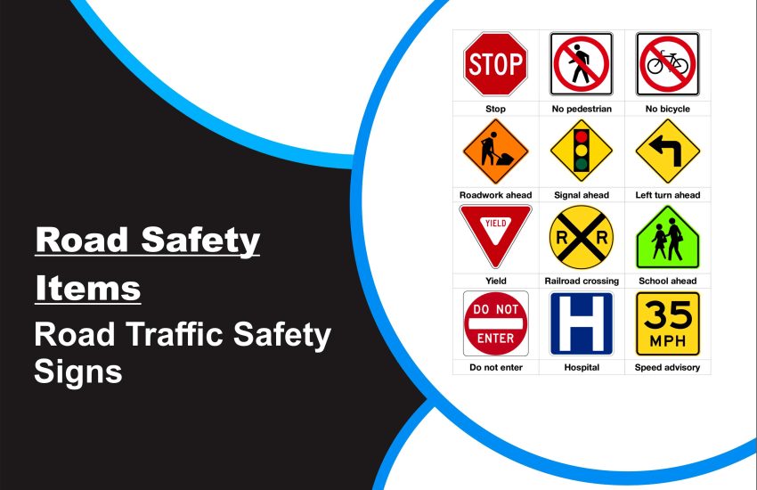 Road Traffic Safety Signs
