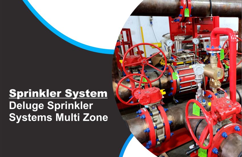 Deluge Sprinkler Systems Multi Zone