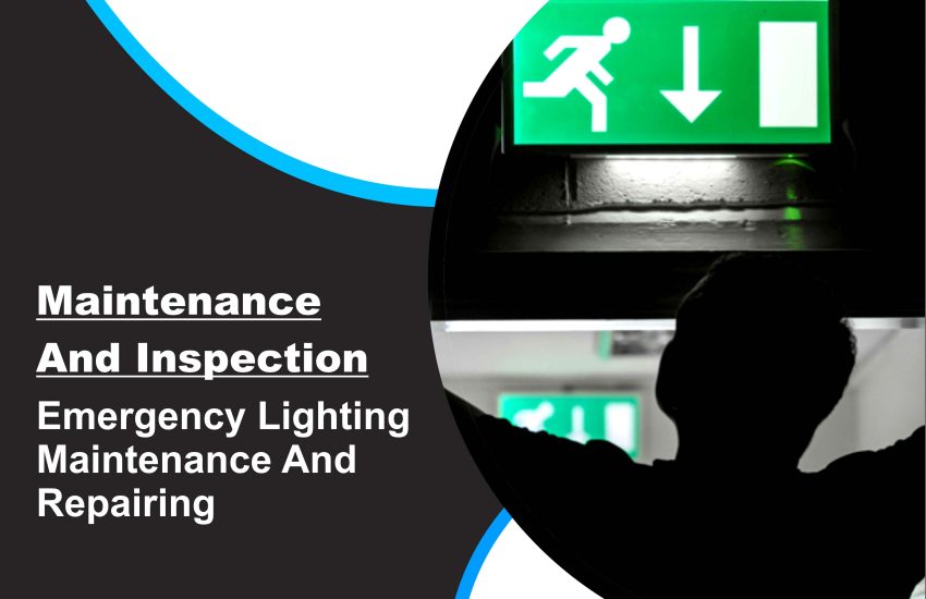 Emergency Lighting Maintenance And Repairing