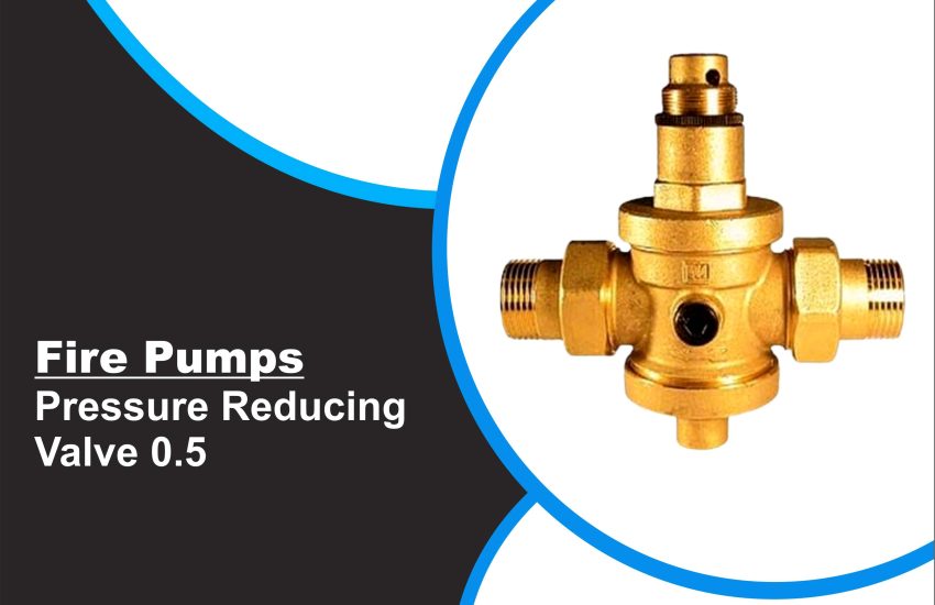 Pressure Reducing Valve 0.5