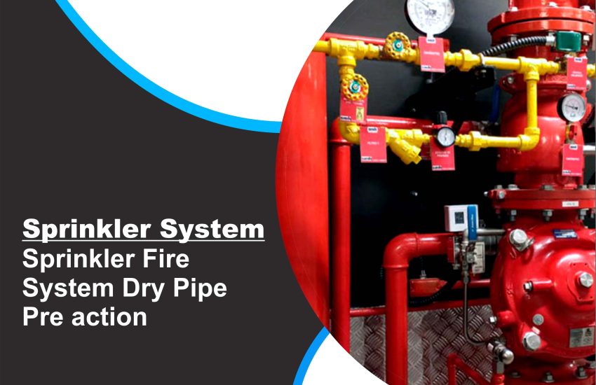 Sprinkler Fire System Dry Pipe Pre action