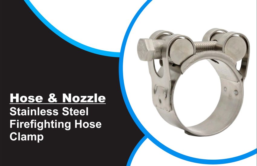 Stainless Steel Firefighting Hose Clamp