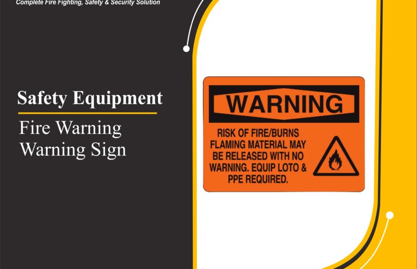 Fire Warning Sign
