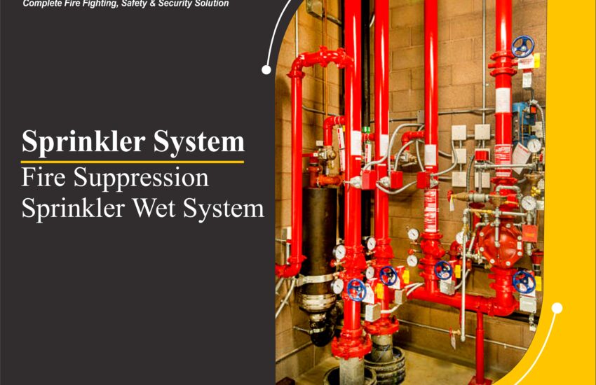 Fire Suppression Sprinkler Wet System