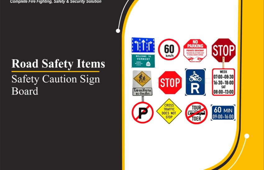 Safety Caution Sign Board
