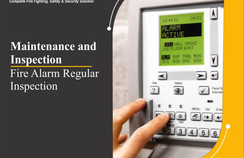 Fire Alarm Regular Inspection