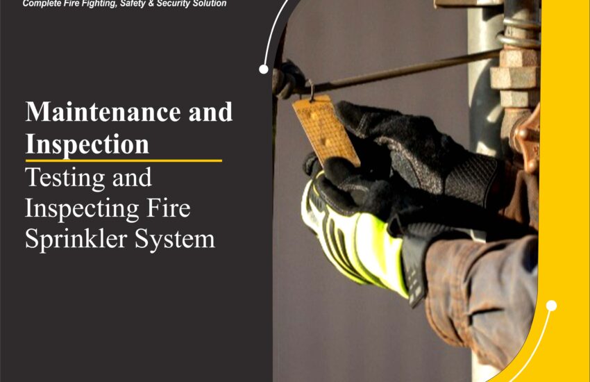 Testing and Inspecting Fire Sprinkler System